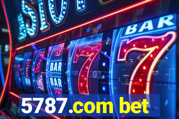 5787.com bet